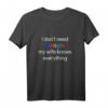 Lustiges Ehemann T-Shirt - 'Ich brauche Google nicht, meine Frau weiß alles' Humorvolles Geschenk für Männer