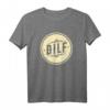 Lustiges DILF Vater T-Shirt – Humorvolles Vatertagsgeschenk für Ehemänner und Partner mit frechem Design