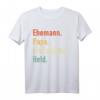 Lustiges Papa T-Shirt mit Fun Spruch – Perfektes Geschenk für Vatertag & Geburtstag für den besten Vater