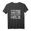 Ehemann Vater Schweißer Held Vatertagsgeschenk T-Shirt – Lustiges Geschenk für den Familienhelden, Papa und Beschützer