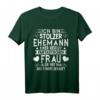 Ich bin stolzer Ehemann einer absolut fantastischen Frau - Lustiges Valentinstag T-Shirt für Paare, Freunde & Familien