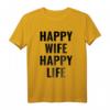 Happy Wife Happy Life T-Shirt – Lustiges Geschenk für gute Ehemänner zum Geburtstag & Ironisches Männer Shirt