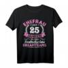 25. Hochzeitstag Silberhochzeit T-Shirt für Ehefrau – Klassisches Jubiläumsdesign für 25 Jahre Liebe, Ehe und Familie