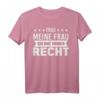 Frag meine Frau Sie hat immer Recht T-Shirt – Lustiges Geschenk für Ehemann, Junggesellenabschied, Hochzeitstag & Vatertag