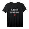 Lustiges T-Shirt für Ehemann – Ich liebe meine Frau, Humorvolles Geschenk für Gamer und Zocker