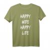 Happy Wife Happy Life T-Shirt für gute Ehemänner – Lustiges Ironisches T-Shirt mit Spruch als Geschenkidee