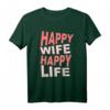 Lustiges Männer T-Shirt 'Happy Wife Happy Life' – Originelles Geschenk für Ehemann, Freund, Partner zu Hochzeitstag, Geburtstag, Vatertag & Weihnachten