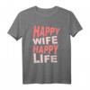 Lustiges Männer T-Shirt 'Happy Wife Happy Life' – Originelles Geschenk für Ehemann, Freund, Partner zu Hochzeitstag, Geburtstag, Vatertag & Weihnachten