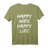 Happy Wife Happy Life T-Shirt für gute Ehemänner – Lustiges und ironisches Männer T-Shirt mit Spruch als Geschenkidee