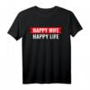 Happy Wife Happy Life T-Shirt für Ehemänner – Lustiges Spruch-Shirt als Geschenk für gute Ehemänner, humorvolles T-Shirt für Männer