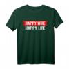 Happy Wife Happy Life T-Shirt für Ehemänner – Lustiges Spruch-Shirt als Geschenk für gute Ehemänner, humorvolles T-Shirt für Männer