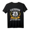 Lustiges Silberhochzeit T-Shirt für Ehemann seit 25 Jahren – Perfektes Geschenk für Jubiläum, Braut und Bräutigam