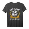 Lustiges Silberhochzeit T-Shirt für Ehemann seit 25 Jahren – Perfektes Geschenk für Jubiläum, Braut und Bräutigam
