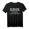 Ich Bin Keine Von Den Guten Ich Bin Eine Von Den Ehrlichen - Humorvolles Statement-T-Shirt mit klassischem Schnitt