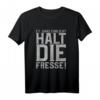 Ey ganz ehrlich? Halt die Fresse! Sarkastisches Damen T-Shirt mit frechem Spruch – Perfektes Geschenk für Freunde, Kollegen und Miesmuffel