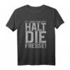 Ey ganz ehrlich? Halt die Fresse! Sarkastisches Damen T-Shirt mit frechem Spruch – Perfektes Geschenk für Freunde, Kollegen und Miesmuffel