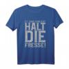 Ey ganz ehrlich? Halt die Fresse! Sarkastisches Damen T-Shirt mit frechem Spruch – Perfektes Geschenk für Freunde, Kollegen und Miesmuffel