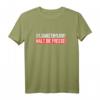 Ey Ganz Ehrlich Halt Die Fresse Lustiges Spruch T-Shirt – Perfektes Geburtstags- oder Weihnachtsgeschenk für Humor- und Sarkasmusliebhaber
