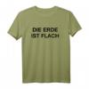Die Erde Ist Flach Wahrheitsfinder Scheibenerde Fasching Karneval Kostüm – Lustiges Ironisches T-Shirt für Verschwörungstheorie Fans