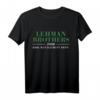 Lehman Brothers 2008 Risk Management Dept T-Shirt - Klassisches Finanzkrisen-Design, Doppelgenähter Saum