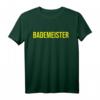 Bademeister T-Shirt - Lustiges Motiv für Rettungsschwimmer, Schwimmlehrer & Bademeister im Pool & Freibad, ideal für Karneval & Geschenke