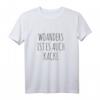 Woanders ist es auch kacke T-Shirt – Lustiges Statement Shirt für Humorvolle und Provokante Outfits