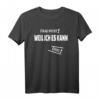 Frag nicht! Weil ich es kann T-Shirt mit Spruch – Witziges Antwort T-Shirt für Geburtstag, Party & Humorvolle Geschenke