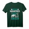 Wenn Manfred es nicht reparieren kann, dann sind wir am Arsch! Lustiges Reparatur T-Shirt für Männer – Originelles Geschenk für Onkel, Freunde & Nachbarn