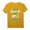 Wenn Manfred es nicht reparieren kann, dann sind wir am Arsch! Lustiges Reparatur T-Shirt für Männer – Originelles Geschenk für Onkel, Freunde & Nachbarn