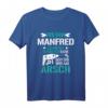 Wenn Manfred es nicht reparieren kann, dann sind wir am Arsch! Lustiges Reparatur T-Shirt für Männer – Originelles Geschenk für Onkel, Freunde & Nachbarn