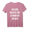 HapDeer T-Shirt - Lustiges Spruchshirt 'Ich Bin Nichts für Schwache Nerven' für Männer und Frauen