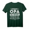 Wenn Opa es nicht reparieren kann dann kann es niemand Shirt - Lustiges Großvater T-Shirt für Geburtstag & Weihnachten