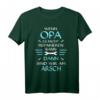 Wenn Opa es nicht reparieren kann, dann sind wir am Arsch - Lustiges Bastler & Heimwerker Opa Geschenk T-Shirt für Weihnachten, Geburtstag & Vatertag