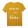Der Arzt Sagt Es Kann Nicht Geheilt Werden Panzer T-Shirt – Lustiges Geschenk für Panzerfans, Panzerfahrer & Bundeswehr Enthusiasten