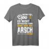Geschenk für Großvater: Wenn Opa es nicht reparieren kann, T-Shirt mit lustigem Spruch – Ideales Geschenk zum Geburtstag, Weihnachten & Vatertag