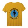 Lustiges Beinbruch T-Shirt - Gute Besserung Geschenk für Männer, Frauen & Kinder mit Wortspiel 'I Do All My Own Stunts'
