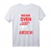 Wenn Sven es nicht reparieren kann, dann sind wir am Arsch! Lustiges Reparatur T-Shirt für Onkel, Freund & Nachbarn – Originelles Geschenk für Weihnachten & Geburtstag