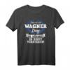 Das Ist Ein Wagner Ding Du Würdest Es Nicht Verstehen T-Shirt – Personalisiertes Familien-Shirt für Geburtstag, Weihnachten & Urlaub