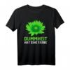 Dummheit Hat Eine Farbe Grün - Provokantes T-Shirt gegen Klimaaktivisten und Umweltpolitik für Skeptiker