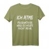 Ich Atme Produktiver wird es heute nicht mehr - Lustiges Spruch T-Shirt für Alltag, Arbeit und Freizeit