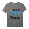 Genitiv Ins Wasser Weil Es Dativ Ist - Lustiges Deutschlehrer T-Shirt als Geschenk zum Geburtstag oder Weihnachten