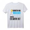Genitiv Ins Wasser Weil Es Dativ Ist - Lustiges Deutschlehrer T-Shirt als Geschenk zum Geburtstag oder Weihnachten