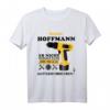 Wenn Hoffmann es nicht beheben kann T-Shirt – Humorvolles Handwerker Geschenk für Hoffmann