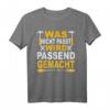 Baumeister T-Shirt – Was nicht passt wird passend gemacht – Geschenkidee für Bauarbeiter, Handwerker & Vatertag für Vater im Baugewerbe