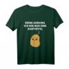 Lustiges Kartoffel Geschenk T-Shirt mit Spruch - Für Pommes- und Kartoffelliebhaber, perfekt zum Geburtstag und als humorvolles Geschenk