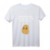 Lustiges Kartoffel Geschenk T-Shirt mit Spruch - Für Pommes- und Kartoffelliebhaber, perfekt zum Geburtstag und als humorvolles Geschenk