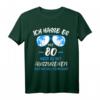 Ich hasse es mit 80 so gut auszusehen T-Shirt - Lustiges Geschenk zum 80. Geburtstag für Frauen und Männer
