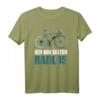 Ich Bin Selten Radlos Fahrrad T-Shirt – Lustiges Radfahrer Shirt für Fahrradliebhaber und Rennradfahrer