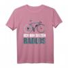 Ich Bin Selten Radlos Fahrrad T-Shirt – Lustiges Radfahrer Shirt für Fahrradliebhaber und Rennradfahrer