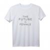 Die Zukunft ist weiblicher T-Shirt für den Frauentag – Feminismus & Frauenrechte Unterstützung
